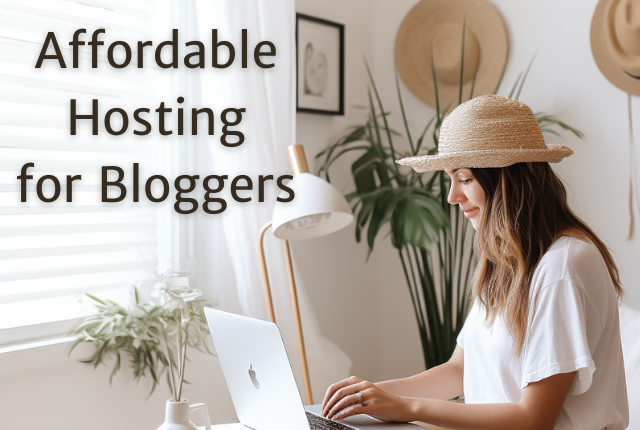 Affordable Hosting for Bloggers